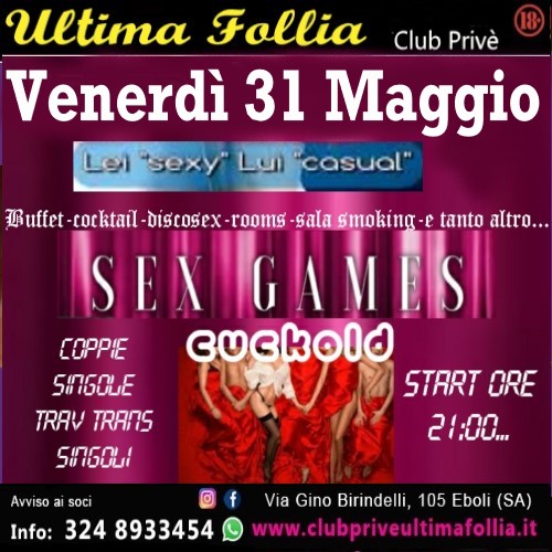 Venerdì 31 Maggio: Sex Games