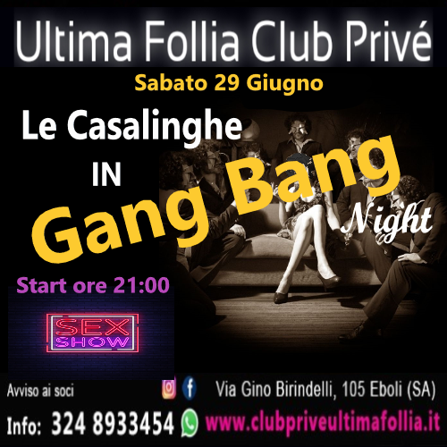 Sabato 29 Giugno: Le Casalinghe In….Gan..  Ban.. Night