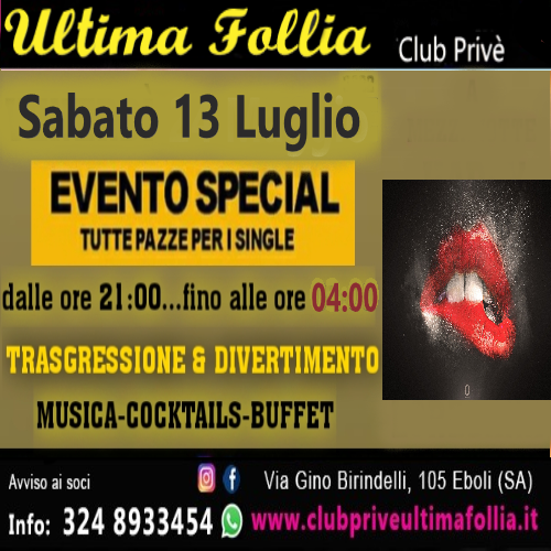 Sabato 13 Luglio: Evento Speciale tutte Pazze per i Singoli