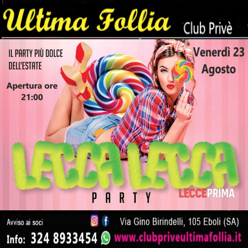 Venerdì 23 Agosto: Lecca Lecca Party