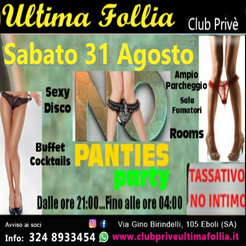 Sabato 31 Agosto: Panties Party