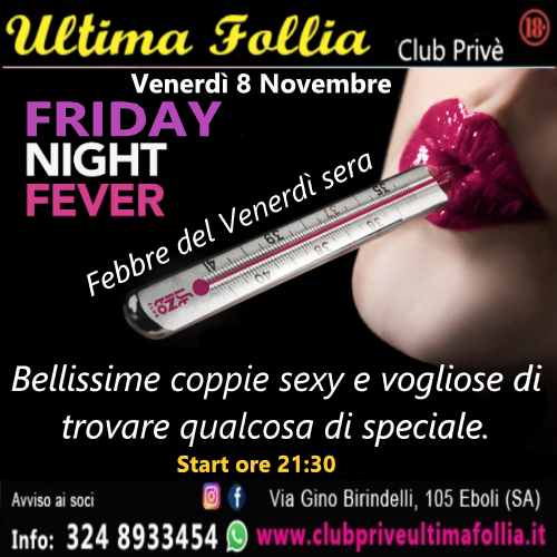 Venerdì 8 Novembre: Friday Night Fever