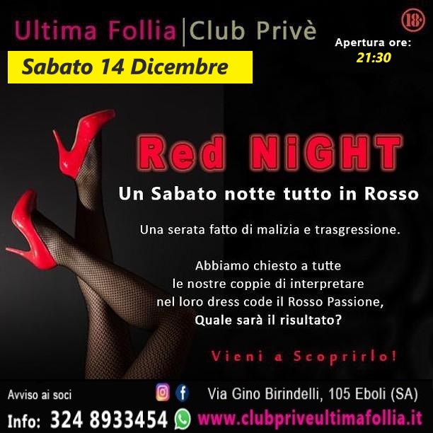 Sabato 14 Dicembre: Red Night ( Un Sabato notte tutto in Rosso)