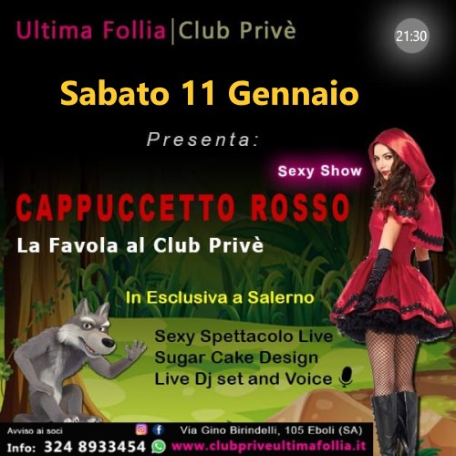 Sabato 11 Gennaio: Cappuccetto Rosso Sexy Show