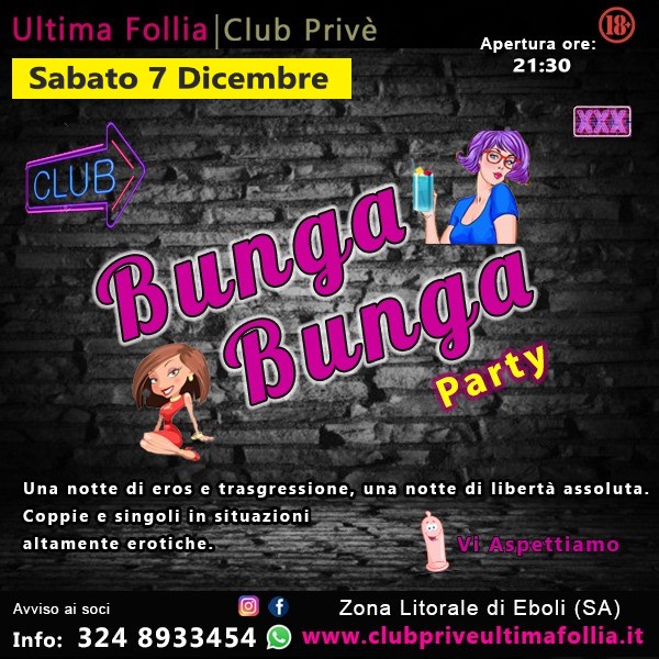 Sabato 7 Dicembre: “Bunga Bunga Party”