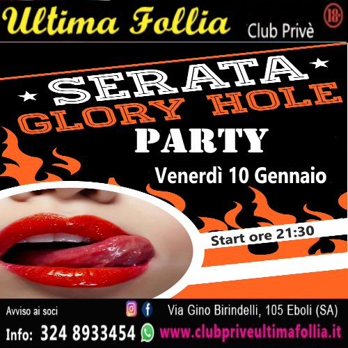 Venerdì 10 Gennaio: Serata Glory Hole