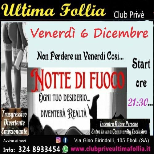 Venerdì 6 Dicembre: Notte di Fuoco