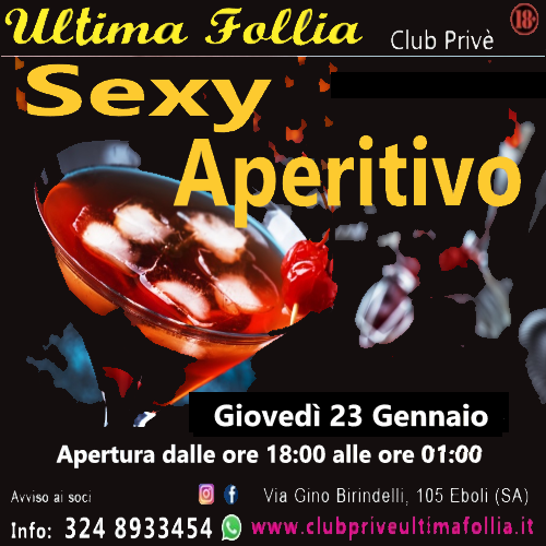 Giovedì 23 Gennaio:  Sexy Aperitivo