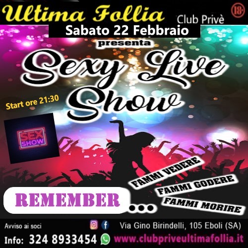 Ultima Follia Club Privé Sabato 22 Febbraio presenta: Sexy Love Show