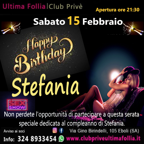 Sabato 15 Febbraio: Happy Birthday Stefania